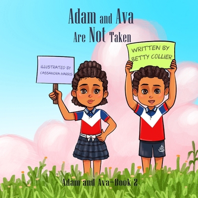 Adam and Ava Are Not Taken            Book Cover