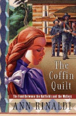 The Coffin Quilt: The Feud between the Hatfield... 0152020152 Book Cover