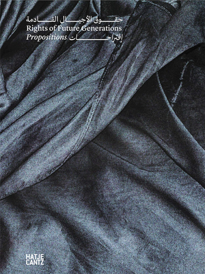 Rights of Future Generations: Propositions 3775748725 Book Cover