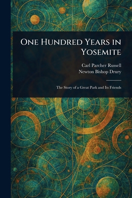 One Hundred Years in Yosemite 102356307X Book Cover