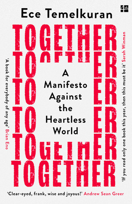 Together: A Manifesto Against the Heartless World 0008393842 Book Cover