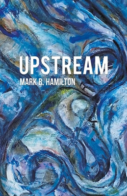 Upstream B0CR83D294 Book Cover