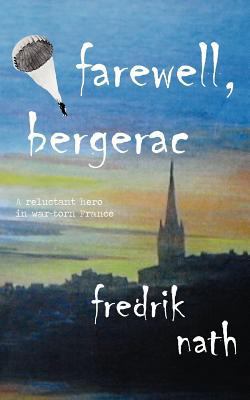 Farewell Bergerac 1908824034 Book Cover
