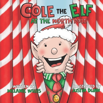 Cole the Elf at the North Pole B0DR2CWB4K Book Cover