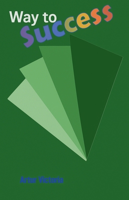 Way to Success B0FD3JS1XT Book Cover