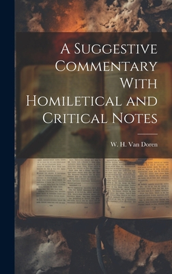 A Suggestive Commentary With Homiletical and Cr... 101978542X Book Cover