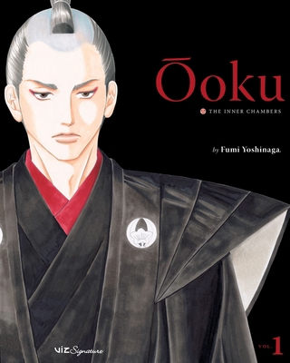 Ôoku: The Inner Chambers, Vol. 1 1421527472 Book Cover
