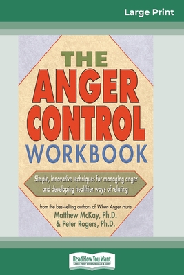 The Anger Control Workbook (16pt Large Print Ed... [Large Print] 036930781X Book Cover