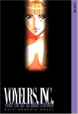 Voyeurs, Inc., Vol. 3 1569316503 Book Cover