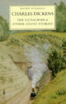 The Signalman & Other Ghost Stories (Pocket Cla... 0862998581 Book Cover