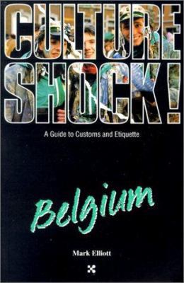 Culture Shock! Belgium 1558686061 Book Cover