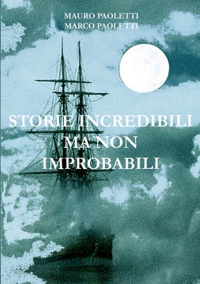 Storie incredibili ma non improbabili [Italian] 024438777X Book Cover