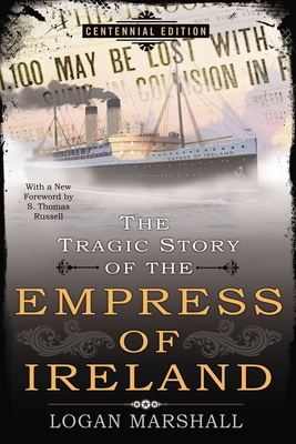 The Tragic Story of the Empress of Ireland 0425273547 Book Cover