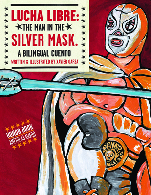 Lucha Libre: The Man in the Silver Mask: A Bili... [Spanish] 093831792X Book Cover