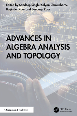 Advances in Algebra Analysis and Topology 1032620331 Book Cover