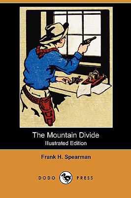 The Mountain Divide (Illustrated Edition) (Dodo... 1409986896 Book Cover