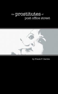 The Prostitutes of Post Office Street 0979308127 Book Cover