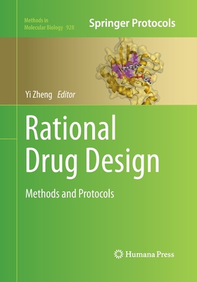 Rational Drug Design: Methods and Protocols 149395900X Book Cover