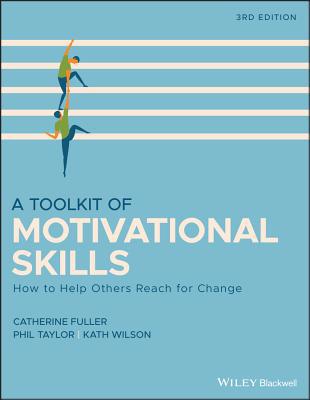 A Toolkit of Motivational Skills: How to Help O... 1118510291 Book Cover