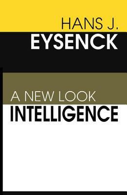 Intelligence: A New Look 0765807076 Book Cover