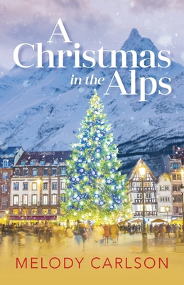 Christmas in the Alps 0800742931 Book Cover