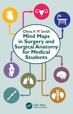 Mind Maps in Surgery and Surgical Anatomy for M... 1032298588 Book Cover