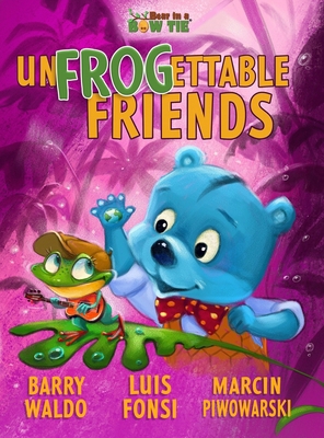 UnFROGettable Friends B0CX2M1F4S Book Cover