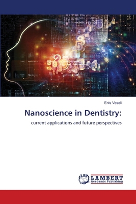 Nanoscience in Dentistry 6207458028 Book Cover