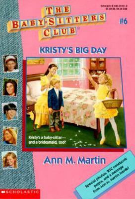 Kristy's Big Day (Baby-Sitters Club # 6) B002J397IC Book Cover
