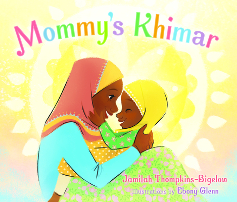 Mommy's Khimar 1662002300 Book Cover