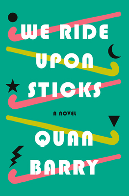 We Ride Upon Sticks 1524748099 Book Cover
