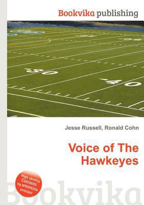 Voice of the Hawkeyes 5511251259 Book Cover