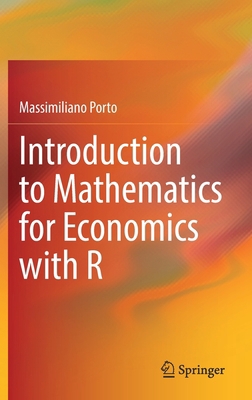 Introduction to Mathematics for Economics with R 3031052013 Book Cover