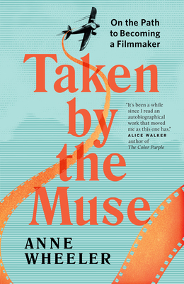 Taken by the Muse: On the Path to Becoming a Fi... 1774390019 Book Cover