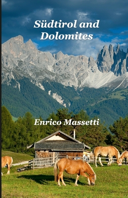 Südtirol and Dolomites 1312384689 Book Cover