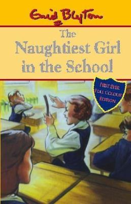 The Naughtiest Girl in the School 0340773200 Book Cover