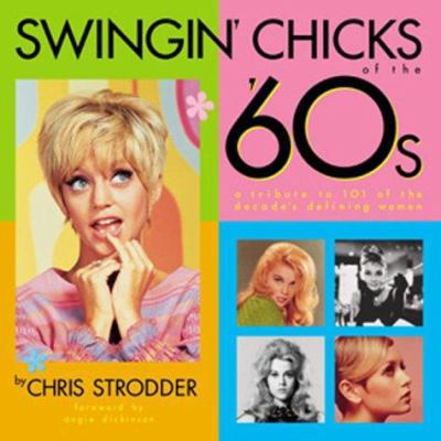 Swingin' Chicks of the '60s 0768322324 Book Cover