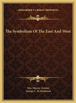 The Symbolism Of The East And West 1169757898 Book Cover