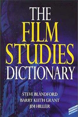 The Film Studies Dictionary (Arnold Student Ref... 0340741910 Book Cover