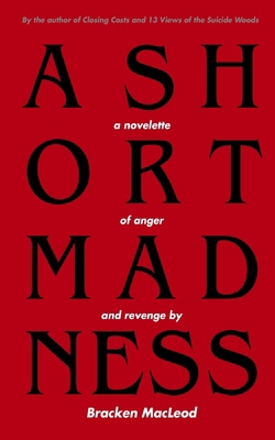 A Short Madness: A novelette about anger and re...            Book Cover