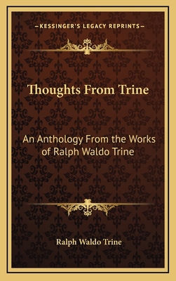 Thoughts From Trine: An Anthology From the Work... 1168839416 Book Cover