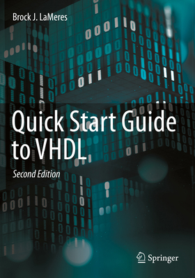 Quick Start Guide to VHDL 3031425456 Book Cover