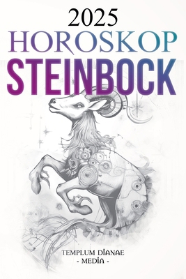 Horoskop Steinbock 2025 [German] B0DRZ83KQ2 Book Cover