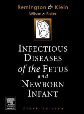 Infectious Diseases of the Fetus and the Newbor... 0721605370 Book Cover