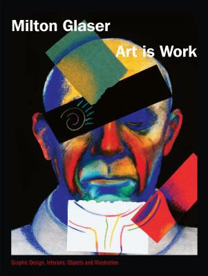 Art Is Work: Graphic Design, Interiors, Objects... 1585670693 Book Cover