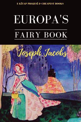 Europa's Fairy Book 6057876725 Book Cover