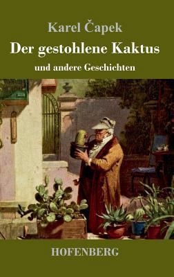 Der gestohlene Kaktus und andere Geschichten [German] 3743709333 Book Cover