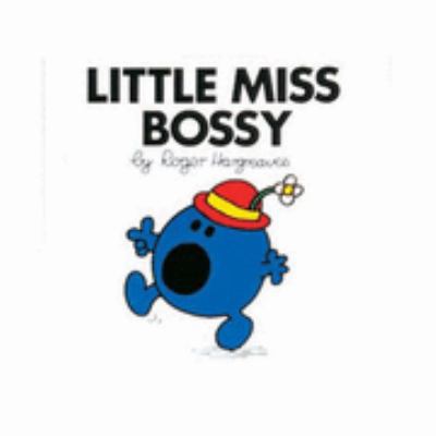 Little Miss Bossy 0749852259 Book Cover