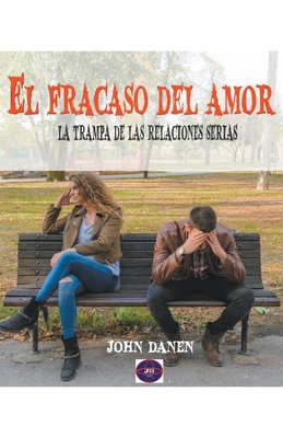 El fracaso del amor [Spanish] B09MGFT51Y Book Cover
