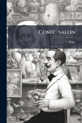 Comic-salon: (Champs-Élysées et Champ-de-Mars) [French] 1175648515 Book Cover